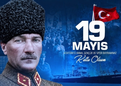 19 Mayis Ataturk U Anma Genclik Ve Spor Bayramimiz Kutlu Olsun