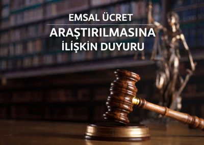 Emsal Ucret Arastirmalarina Iliskin Duyuru